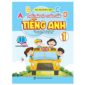 Phiếu Bài Tập Cuối Tuần Tiếng Anh 1 Biên Soạn Theo Bộ Sách Kết Nối Tri Thức Với Cuộc Sống (KV)