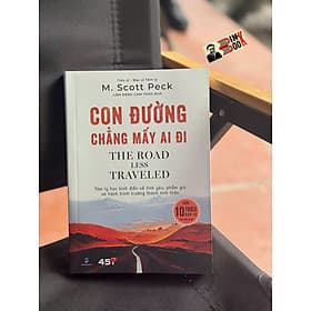 CON ĐƯỜNG CHẲNG MẤY AI ĐI - M.Scott Peck – Tuệ Tri Books - Công ty Cổ phần Văn hóa và Công nghệ Tuệ Tri
