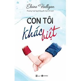 Con tôi khác biệt