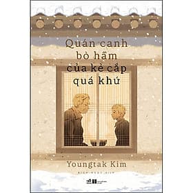Sách Quán Canh Bò Hầm Của Kẻ Cắp Quá Khứ - Nhã Nam