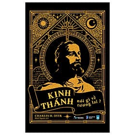 Kinh Thánh Nói Gì Về Tương Lai - Nam Việt
