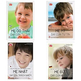 Combo Mẹ Mỹ dạy con tự tin + Mẹ Nhật dạy con trách nhiệm + Mẹ Đức dạy con kỷ luật + Mẹ Do Thái dạy con tư duy - 