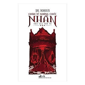 Cuốn sách đã được chuyển thể thành phim: Chúa tể của những chiếc nhẫn tập 3 nhà vua trở về (TB) - Nhã Nam