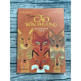 Truyện Cáo Bốn Phương - Những Truyện Cổ Kì Thú Về Loài Cáo