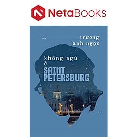 Không Ngủ Ở Saint Petersburg - Nam Việt