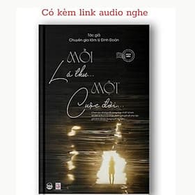 Sách Mỗi lá thư một cuộc đời _ Chuyên gia tâm lý Đinh Đoàn - Lý Đình