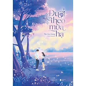 Sách Đuổi Theo Mùa Hạ - Tập 2 - Hạ