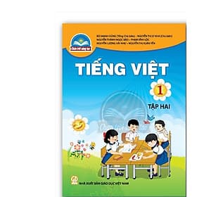 Sách giáo khoa Tiếng Việt 1- tập hai- Chân Trời Sáng Tạo (Kèm Nilon bọc Sách)