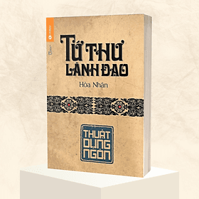 Sách Tứ Thư Lãnh Đạo - Thuật Xử Thế - Làn