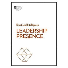 Leadership Presence (HBR Emotional Intelligence Series) - Léa