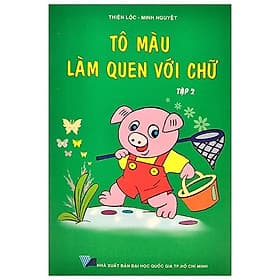 Tô Màu Làm Quen Với Chữ - Tập 2 - Trí Đức