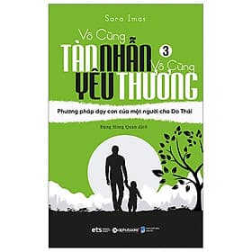 Vô Cùng Tàn Nhẫn Vô Cùng Yêu Thương (Tập 3) - Thương Thương