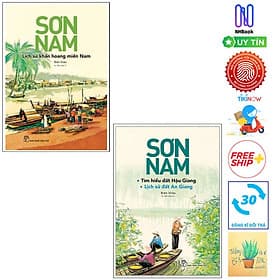 Combo Sơn Nam - Lịch Sử Khẩn Hoang Miền Nam Và Tìm Hiểu Đất Hậu Giang - Lịch Sử Đất An Giang ( Tặng sổ tay) - Hoàng Giang