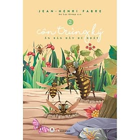 Côn Trùng Ký - Ấn Bản Đầy Đủ Nhất - Tập 2 - Huy Hoàng Bookstore - Hú