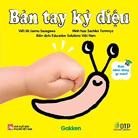 Sách Bàn tay kỳ diệu - Vui đùa cùng đôi tay - Bé nhìn thấy gì nào? - Vũ