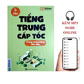 Sách - Sách Tiếng Trung cấp tốc trong công xưởng nhà máy+KÈM MP3 NGHE ONLINE