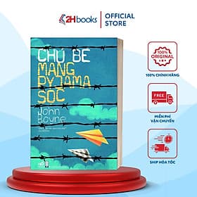 Chú Bé Mang Pyjama Sọc của John Boyne, Tác Phẩm Kinh Điển(79)- 2HBooks - Nhã Nam