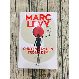 Chuyện Xảy Đến Trong Đêm - Nhã Nam