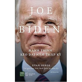 Joe Biden - Hành Trình Kéo Dài Năm Thập Kỷ - Quốc Nam