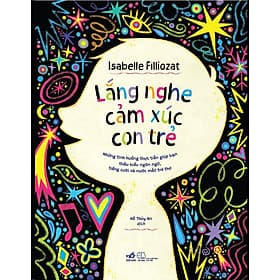 Sách Lắng nghe cảm xúc con trẻ - Nhã Nam