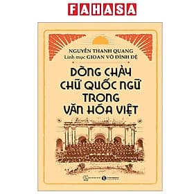 Dòng Chảy Chữ Quốc Ngữ Trong Văn Hóa Việt