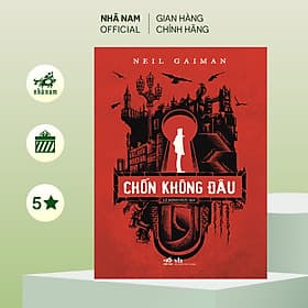 Chốn không đâu (Neil Gaiman) (Nhã Nam Official) - Nhã Nam