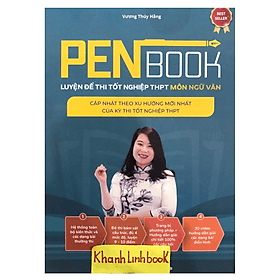 PENBOOK – Luyện đề thi tốt nghiệp THPT môn Ngữ Văn (HM) - An Thi
