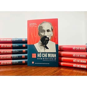Hồ Chí Minh - Biên niên tiểu sử ( Xuất bản lần thứ ba, có chỉnh sửa, bổ sung) - Minh Quốc