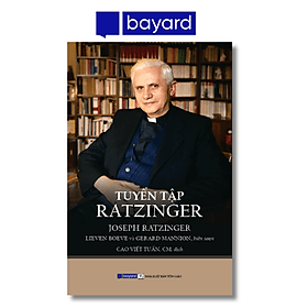 Tuyển Tập Ratzinger - Công ty TNHH Bayard Việt Nam