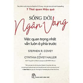 Sách Sống đời ngân vang - Việc quan trọng nhất vẫn luôn ở phía trước - Văn