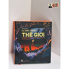 [KỈ NIỆM 65 NĂM NXB KIM ĐỒNG] SỰ SINH THÀNH THẾ GIỚI - LỊCH SỬ HÌNH THÀNH VŨ TRỤ, TRÁI ĐẤT VÀ MUÔN LOÀI - Vũ