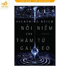 Nỗi niềm của thám tử Galileo (Higashino Keigo) - Bản Quyền - Nhã Nam