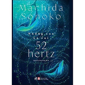 Sách Những con cá voi 52 hertz - Nhã Nam