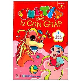 Vui Tết Cùng 12 Con Giáp - Tập 1: Chơi Gì Cũng Vui - Vũ