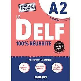 Sách học tiếng Pháp LE DELF A2 100% REUSSITE - EDITION 2021-2022 - LIVRE + DIDIERFLE.APP