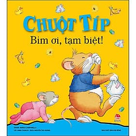 Sách Chuột Típ - Bỉm Ơi, Tạm Biệt - Kim