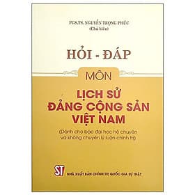 Sách Hỏi - đáp môn Lịch sử Đảng Cộng sản Việt Nam - Gia Việt