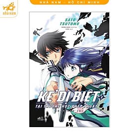 Kẻ Dị Biệt Tại Trường Học Phép Thuật 2 - Nhập Học (II) (Nhã Nam HCM) - Nhã Nam