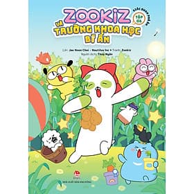 Sách Zookiz Và Trường Khoa Học Bí Ẩn - Tập 6: Giác Quan Phá Án - Kim Ân