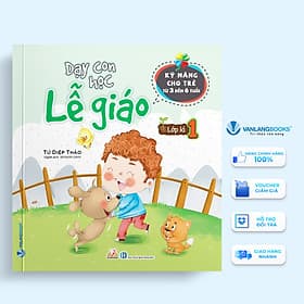Dạy Con Học Lễ Giáo - Lớp Lá 1 - Tứ Diệp Thảo - Vanlangbooks - Tứ Diệp Thảo