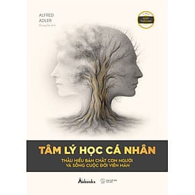 Sách Tâm Lý Học Cá Nhân - Thấu hiểu bản chất con người và sống cuộc đời viên mãn - Rien Ono