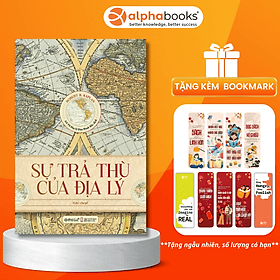 Sự Trả Thù Của Địa Lý (Bìa Cứng) - Thu