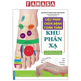 Liệu Pháp Chữa Bệnh Toàn Thân - Khu Phản Xạ - Nha Nha