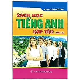 Sách Học Tiếng Anh Cấp Tốc - Tập 2 - Dương An