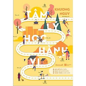 Tâm Lý Học Hành Vi - Khương Nguy - AZ Việt Nam - Lý Nam