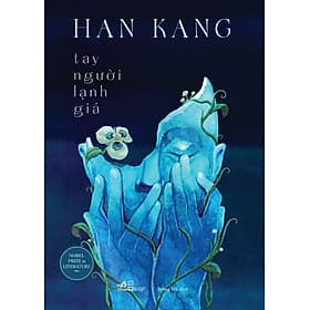 Sách Tay Người Lạnh Giá - Han Kang