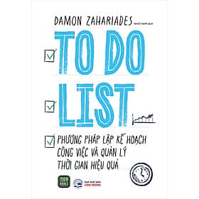 Sách To Do List - Phương Pháp Lập Kế Hoạch Công Việc Và Quản Lý Thời Gian Hiệu Quả - G