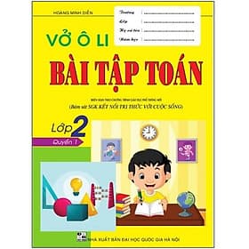 Vở ô li bài tập toán lớp 2 - Quyển 1 (Bám sát SGK Kết Nối Tri Thức Với Cuộc Sống) - Tri Thức