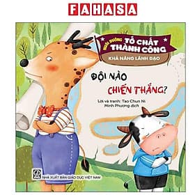 Nuôi Dưỡng Tố Chất Thành Công - Khả Năng Lãnh Đạo - Đội Nào Chiến Thắng? - Làn
