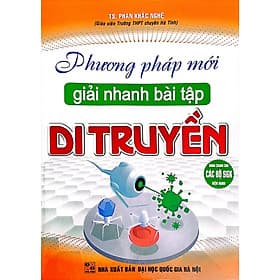 Phương Pháp Mới Giải Nhanh Bài Tập Di Truyền - Di Di